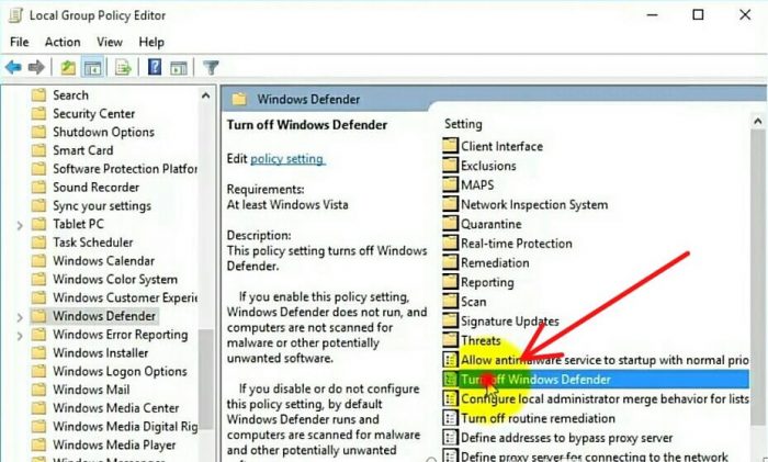 Select "Turned Off Windows Defender" On The Right Side