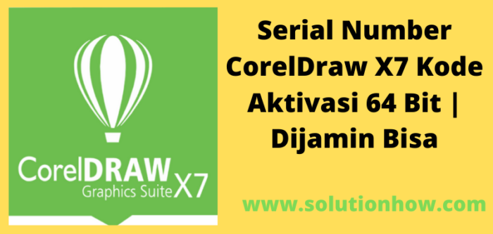 Serial Number CorelDraw X7 Kode Aktivasi 64 Bit  Dijamin Bisa