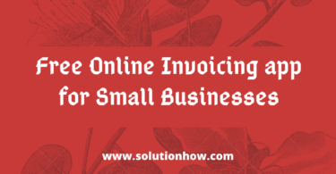 Free Online Invoicing app for Small Businesses