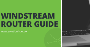 Windstream router Guide