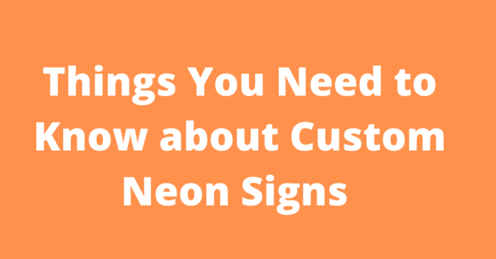 Custom Neon Signs 