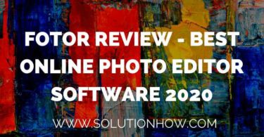 Fotor review - best online photo editor software 2020
