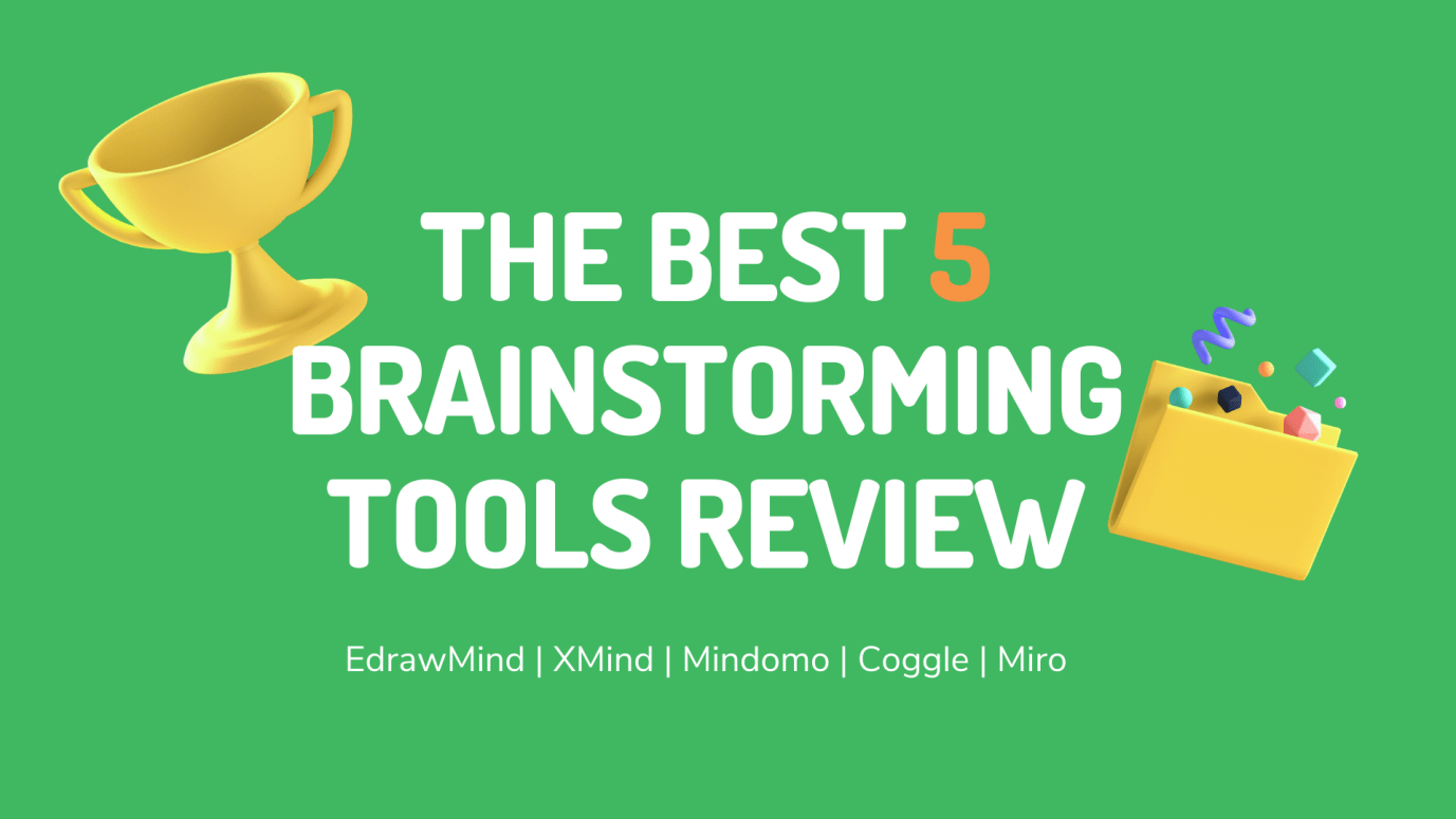 5 Best Brainstorming Tools Review: EdrawMind, XMind, Mindomo, Coggle, and Miro