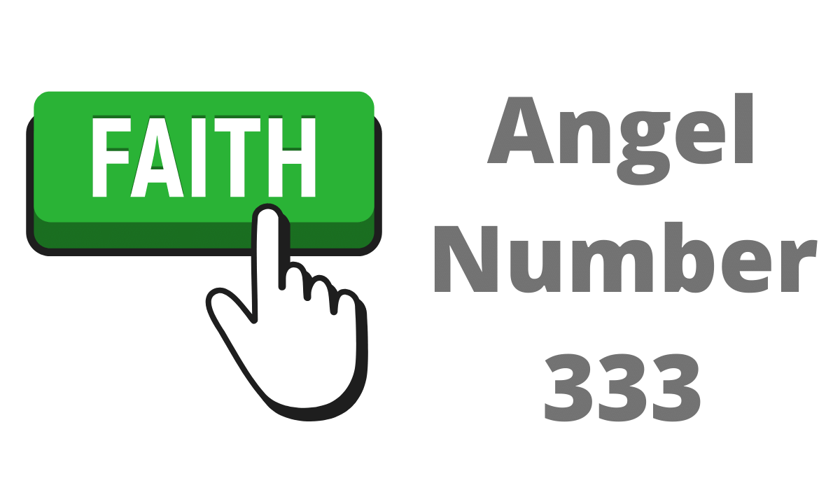 333 angel number - Sign of Faith