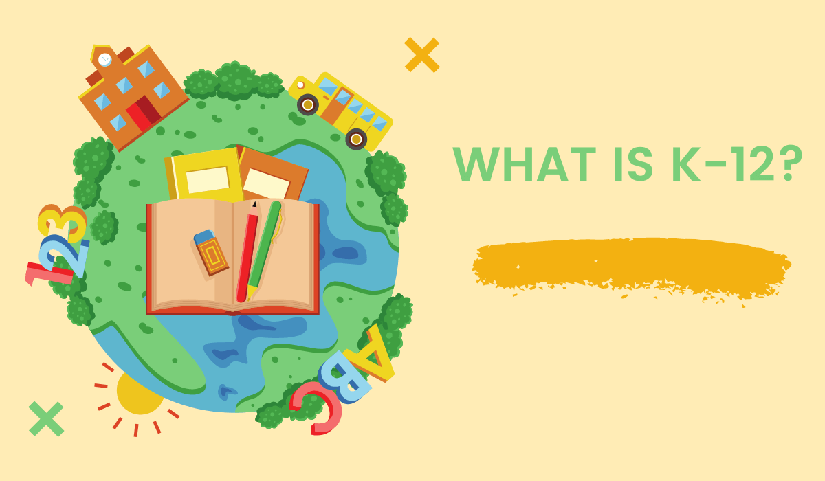 What Is K-12?