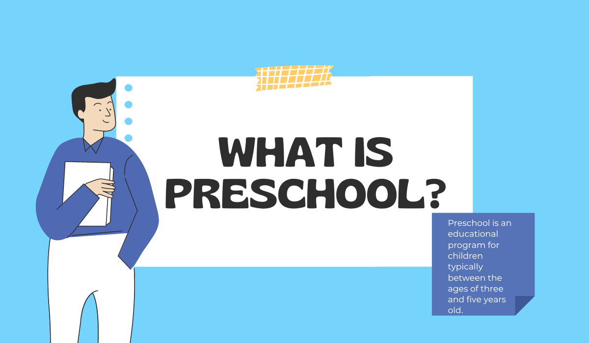 What Is Preschool?