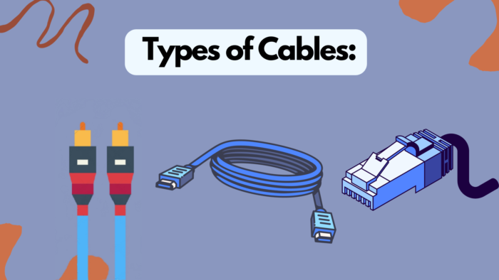 Internet Connection Types of Cables