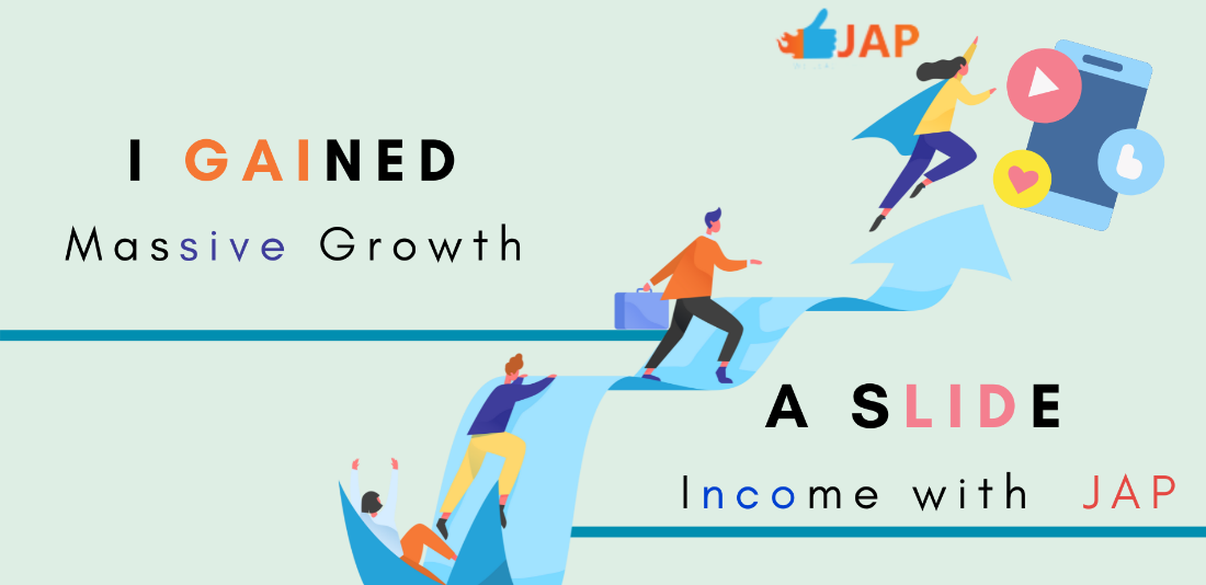 I Gained Massive Growth & a Side Income With JAP!