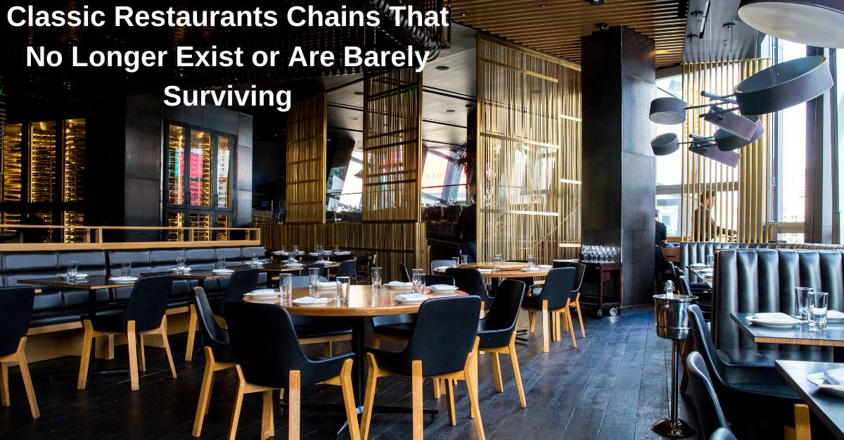 Restaurants Chains That No Longer Exist