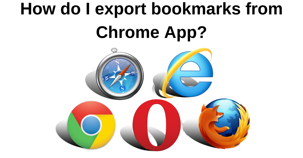 What is the process for exporting bookmarks from the Chrome App?