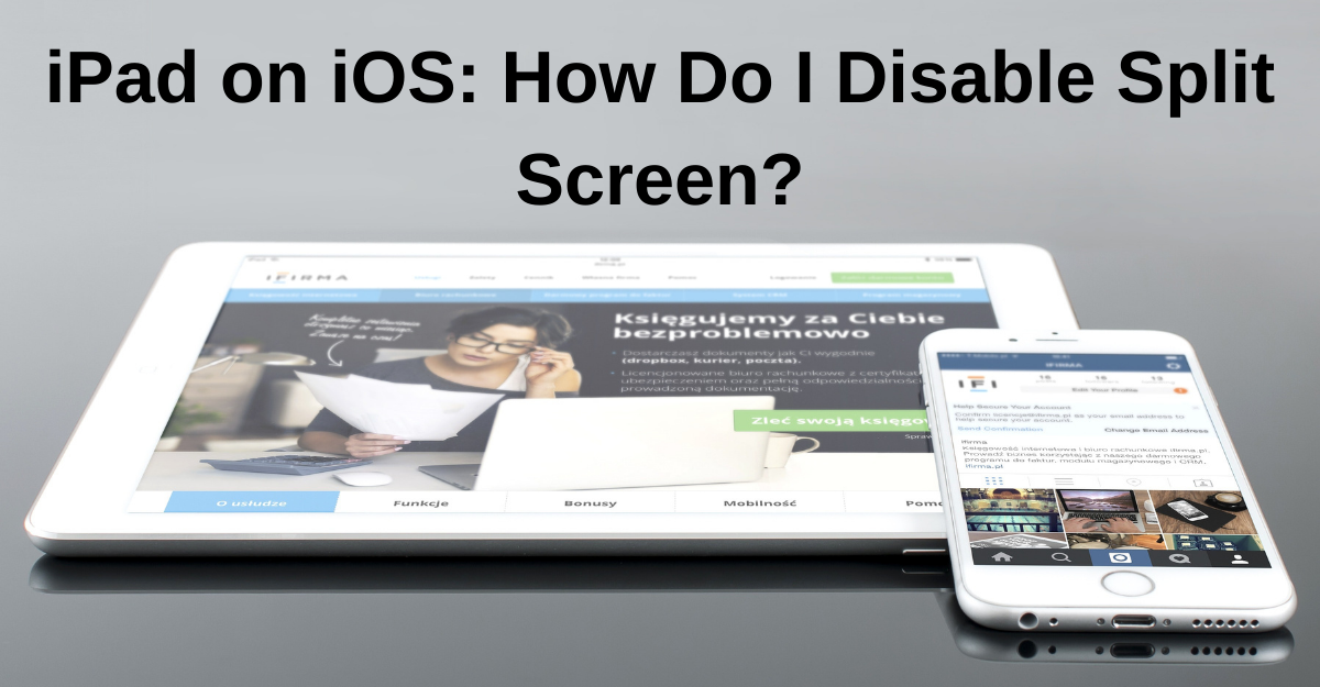 How To Disable Split Screen on iPad?