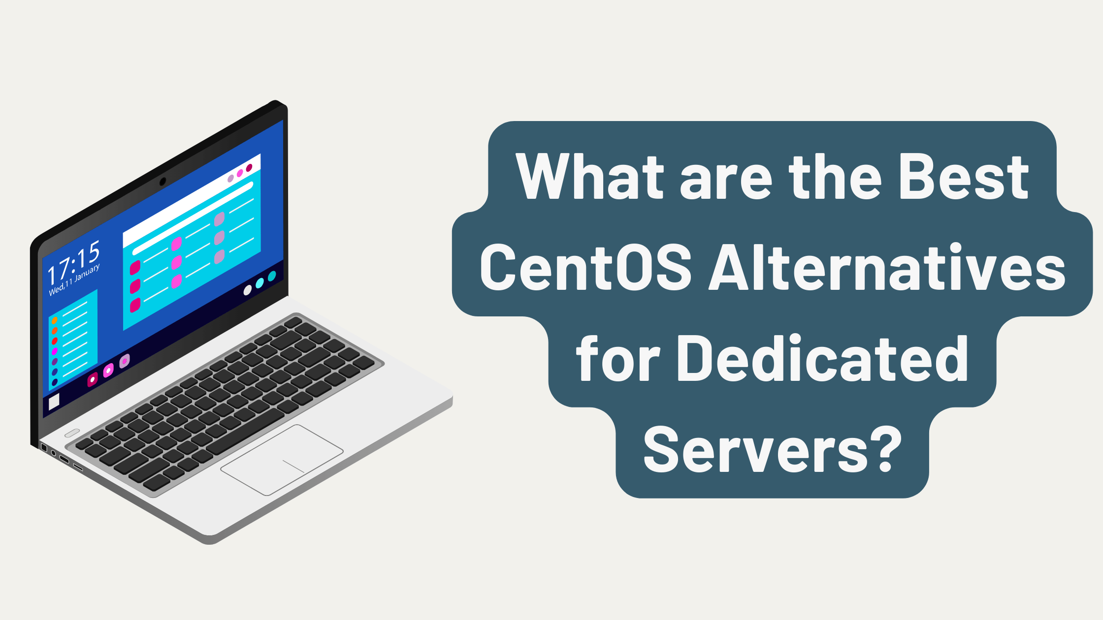 What are the Best CentOS Alternatives for Dedicated Servers?