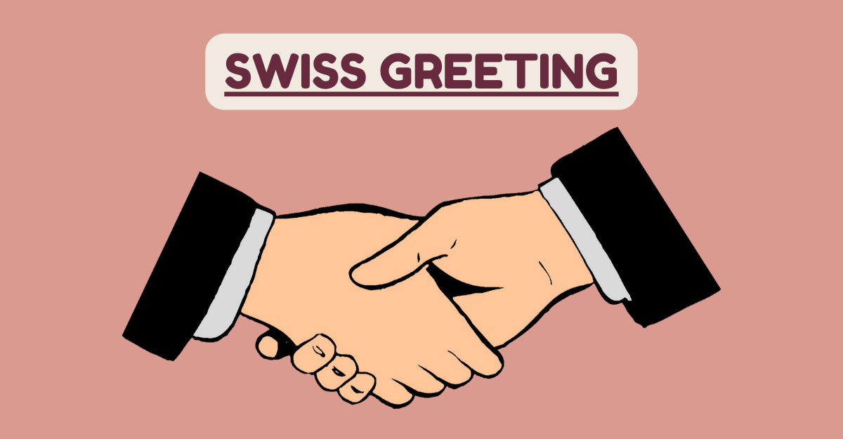 How to Say Hello in Switzerland?