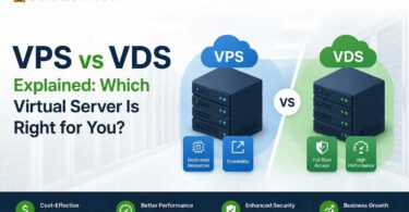 VPS vs VDS Explained